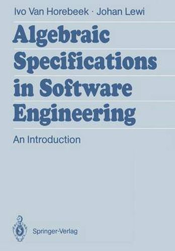 Cover image for Algebraic Specifications in Software Engineering: An Introduction