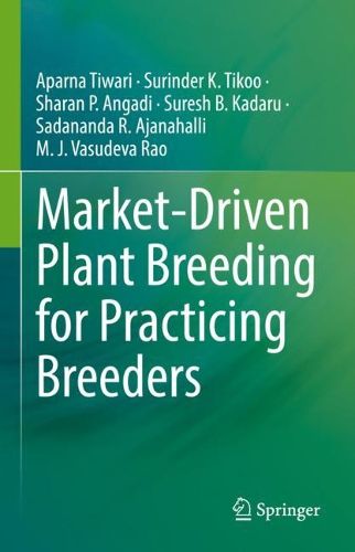 Cover image for Market-Driven Plant Breeding for Practicing Breeders