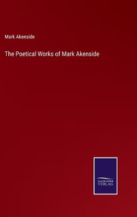 Cover image for The Poetical Works of Mark Akenside