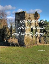 Cover image for Ancestors of Artie Brown and Nellie Scott