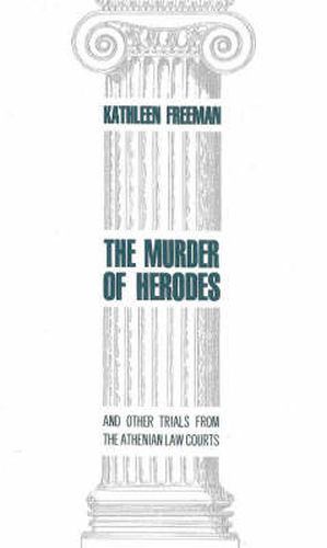 Cover image for Murder of Herodes: And Other Trials from the Athenian Law Courts