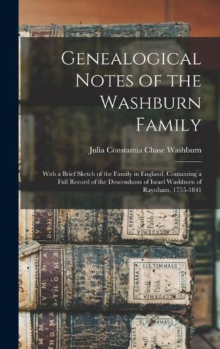 Genealogical Notes of the Washburn Family