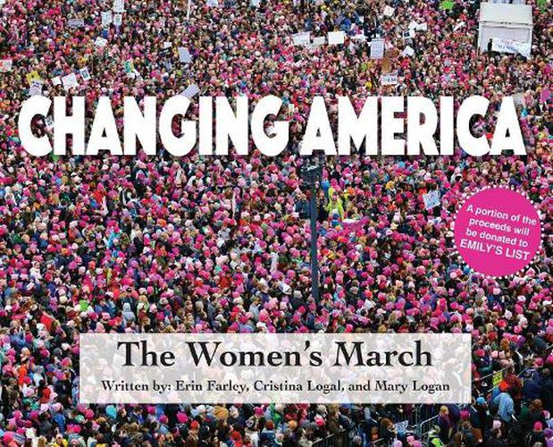 Changing America: The Women's March