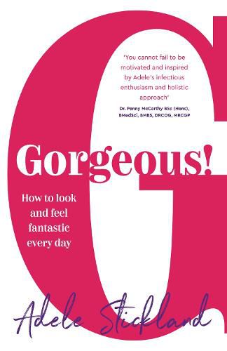 Cover image for Gorgeous!: How to look and feel fantastic every day