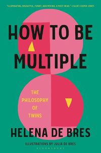 Cover image for How to Be Multiple