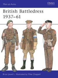 Cover image for British Battledress 1937-61