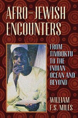 Afro-Jewish Encounters: From Timbuktu to the Indian Ocean and Beyond