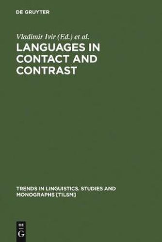 Cover image for Languages in Contact and Contrast: Essays in Contact Linguistics