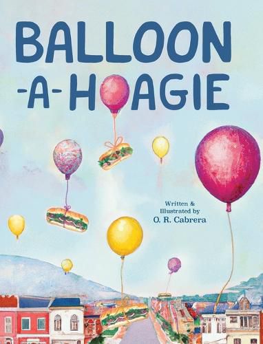 Cover image for Balloon-a-Hoagie