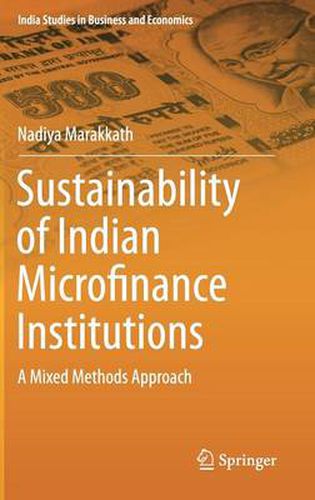 Cover image for Sustainability of Indian Microfinance Institutions: A Mixed Methods Approach