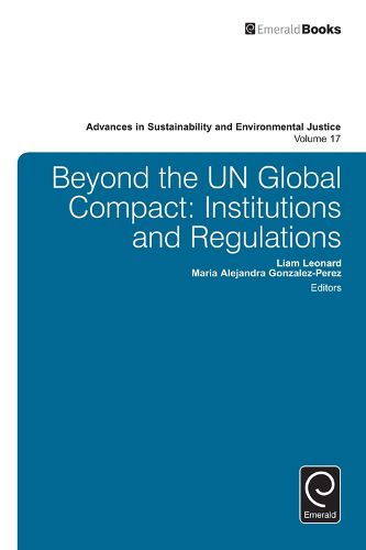 Cover image for Beyond the UN Global Compact: Institutions and regulations