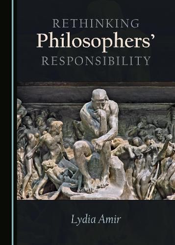 Rethinking Philosophers' Responsibility