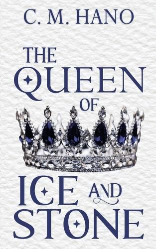 Cover image for The Queen of Ice & Stone