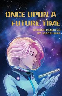 Cover image for Once Upon a Future Time