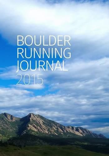 Cover image for Boulder Running Journal 2015