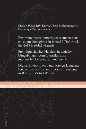 Cover image for Environnements numeriques et interactions en langue etrangere : du formel a l'informel, du reel a la realite virtuelle