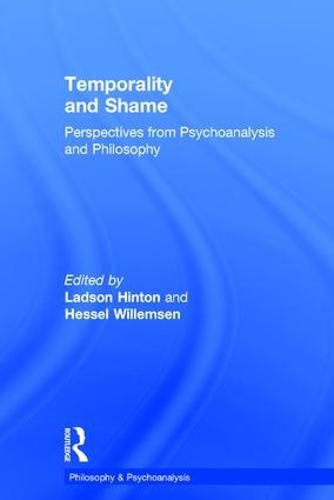 Cover image for Temporality and Shame: Perspectives from Psychoanalysis and Philosophy