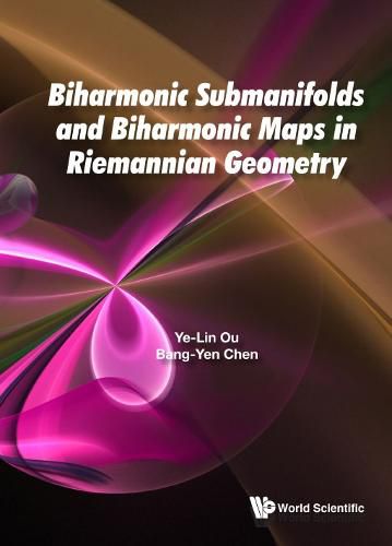 Cover image for Biharmonic Submanifolds And Biharmonic Maps In Riemannian Geometry