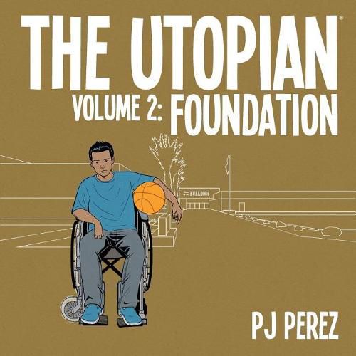 Cover image for The Utopian, Vol. 2: Foundation