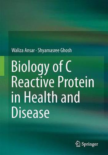 Cover image for Biology of C Reactive Protein in Health and Disease