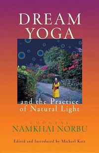 Cover image for Dream Yoga and the Practice of Natural Light
