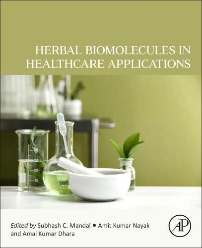 Cover image for Herbal Biomolecules in Healthcare Applications