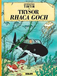 Cover image for Cyfres Anturiaethau Tintin: Trysor Rhaca Goch