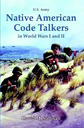 Native American Code Talkers in World Wars I and II