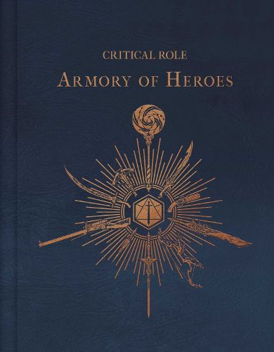 Cover image for Critical Role: The Armory of Heroes