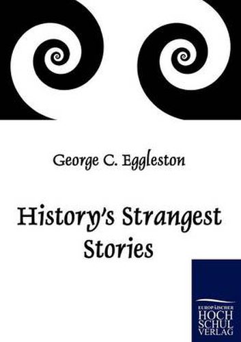 Cover image for History's Strangest Stories