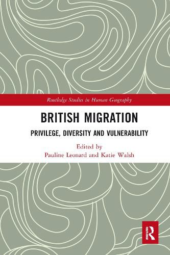 Cover image for British Migration: Privilege, Diversity and Vulnerability