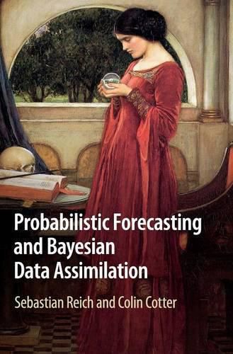 Cover image for Probabilistic Forecasting and Bayesian Data Assimilation