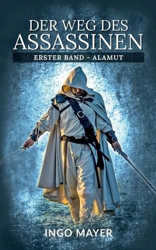 Cover image for Der Weg des Assassinen: Erster Band - Alamut