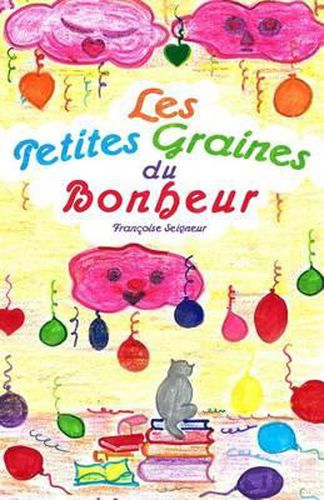 Cover image for Les Petites Graines Du Bonheur