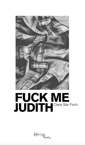 Cover image for Claire Star Finch - Fuck Me Judith