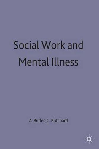 Cover image for Social Work and Mental Illness