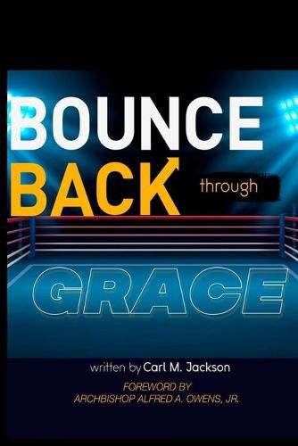 Cover image for Bounce Back Through Grace