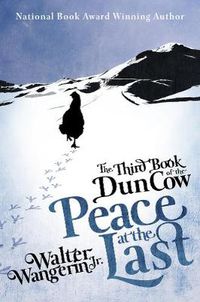 Cover image for The Third Book of the Dun Cow: Peace at the Last