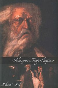 Cover image for Shakespeare's Tragic Skepticism