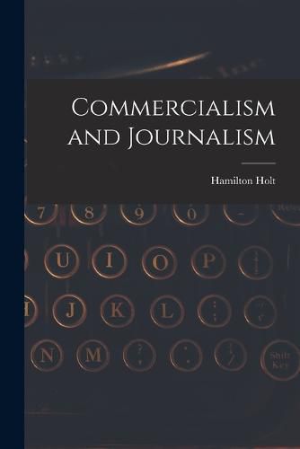 Cover image for Commercialism and Journalism