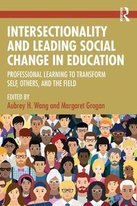 Cover image for Intersectionality and Leading Social Change in Education