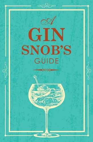 Cover image for SNOBS GUIDE TO GIN