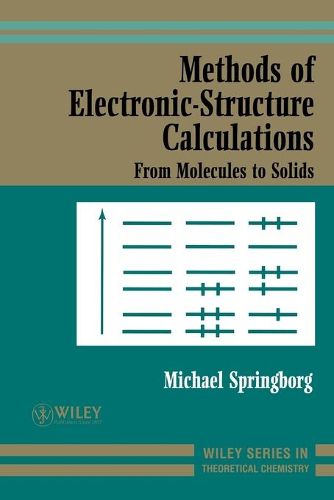 Cover image for Methods of Electronic-structure Calculations: From Molecules to Solids