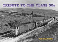 Cover image for Tribute to the Class 50s