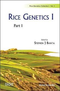 Cover image for Rice Genetics I - Proceedings Of The International Rice Genetics Symposium (In 2 Parts)