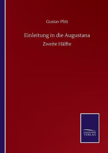 Cover image for Einleitung in die Augustana: Zweite Halfte