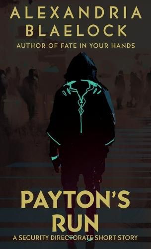 Payton's Run: A Security Directorate Short Story