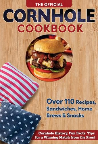 The Official Cornhole Cookbook