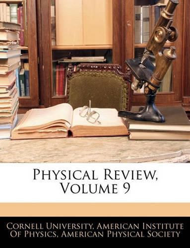 Cover image for Physical Review, Volume 9