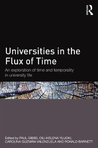 Cover image for Universities in the Flux of Time: An exploration of time and temporality in university life